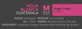 Hoja Blanca - 12 Ounce Bag